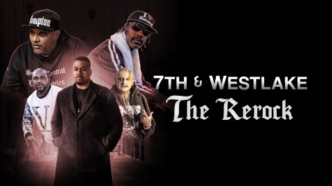 7th & Westlake: The Rerock (2022)