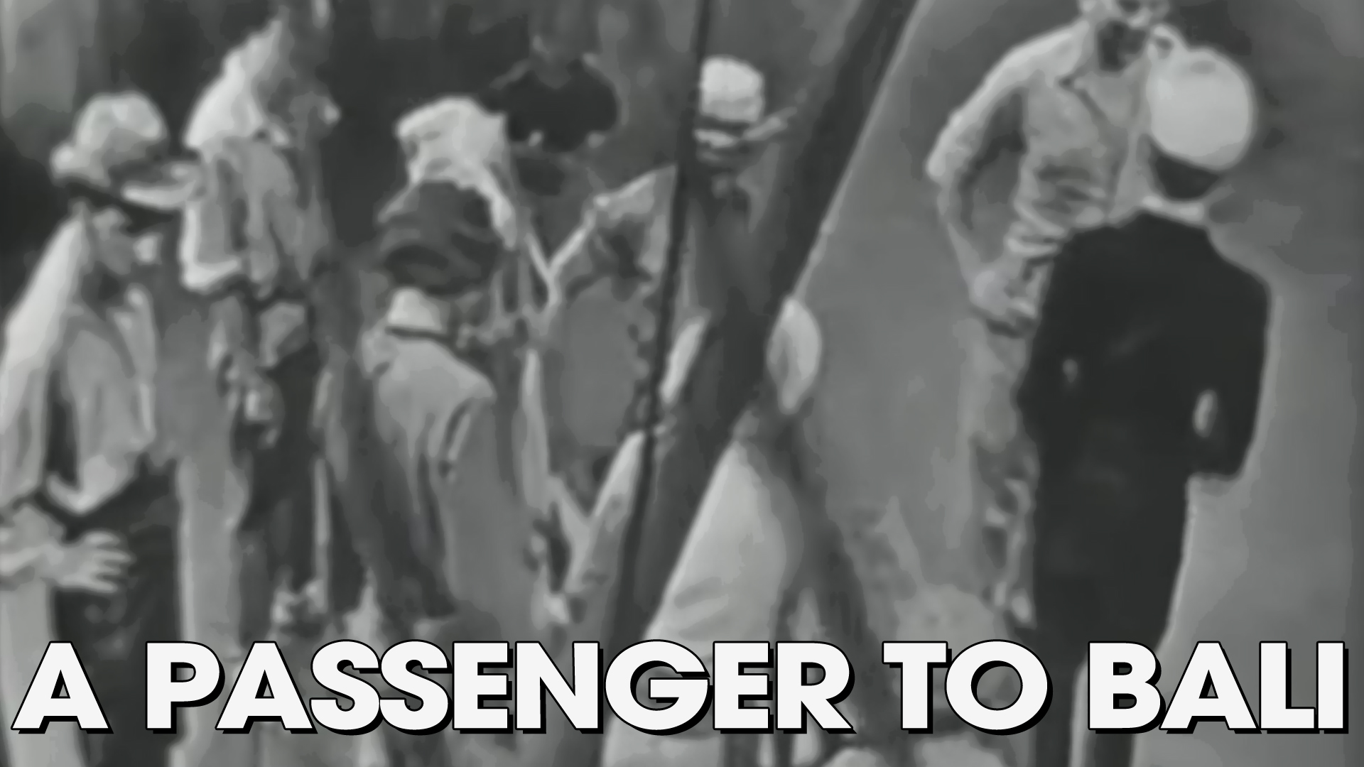 A Passenger to Bali (1950)