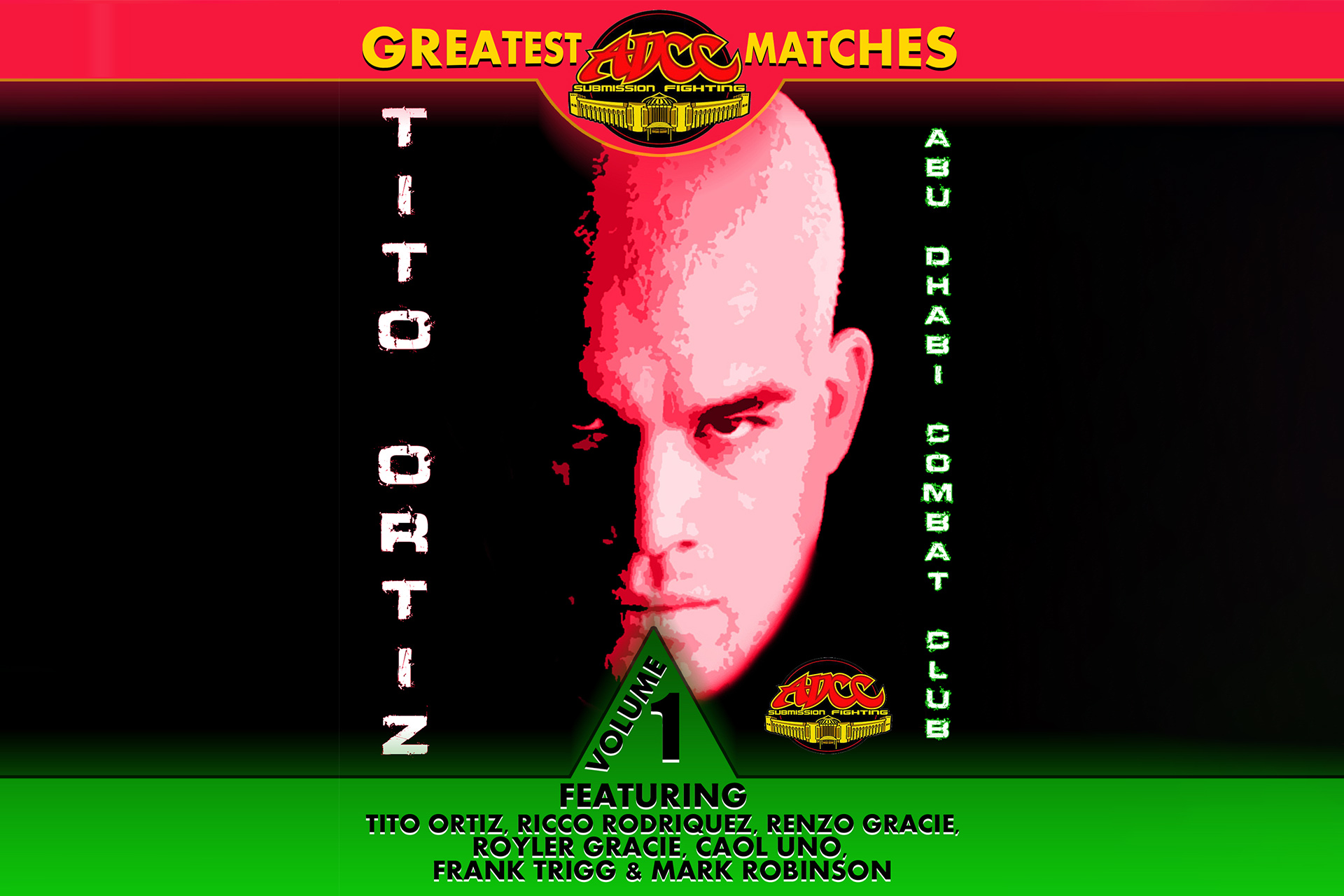 ADCC Greatest Matches Vol 1 (2005)