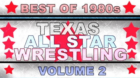 Best of 1980s Texas Allstar Wrestling Vol 2 (2014)