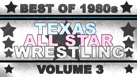 Best of 1980s Texas Allstar Wrestling Vol 3 (1983)