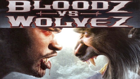 Bloodz vs. Wolvez (2006)