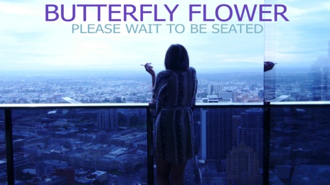 Butterfly Flower (2017)