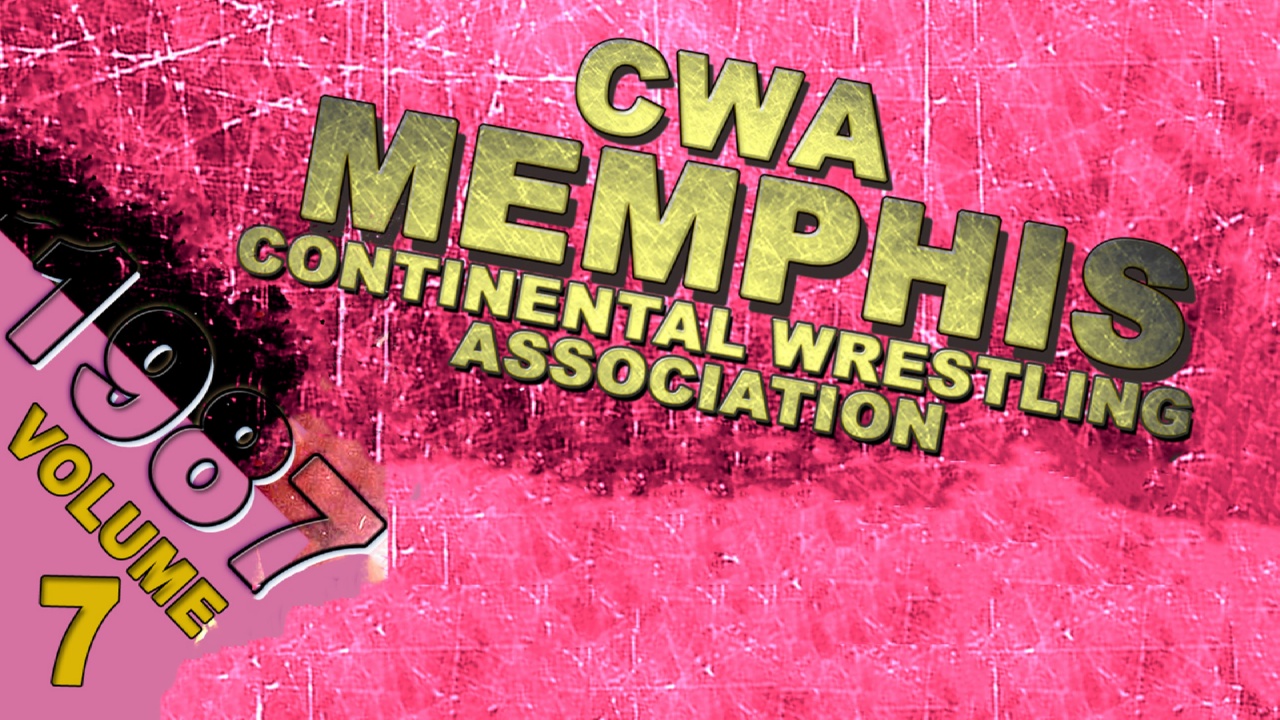CWA Memphis Wrestling Complete Broadcasts 1987 Vol 7 (1987)