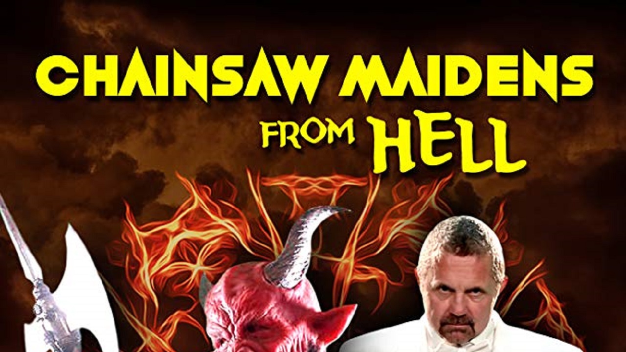 Chainsaw Maidens from Hell (2016)