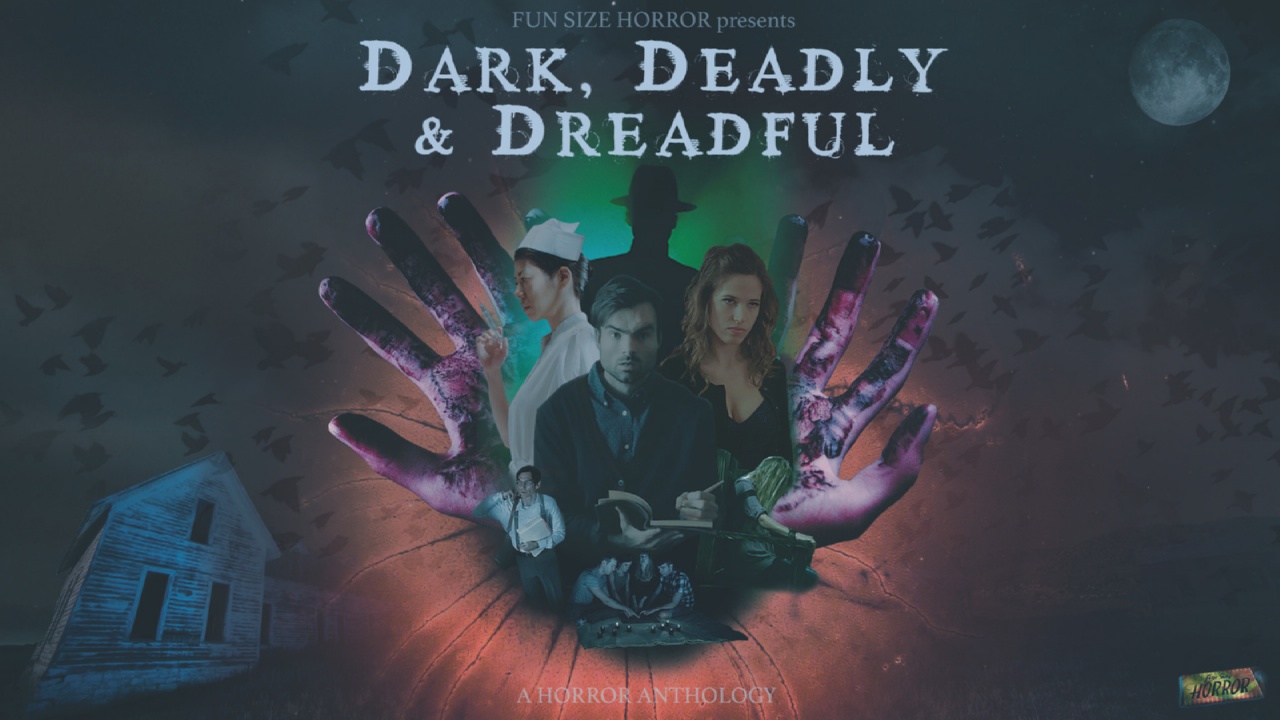 Dark, Deadly & Dreadful (2018)