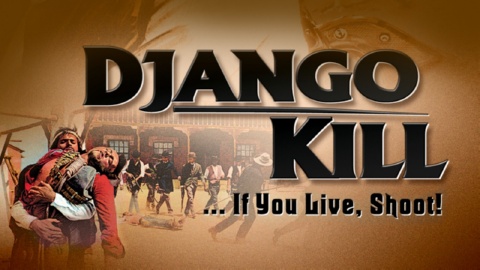 Django Kill... If You Live, Shoot! (1967)
