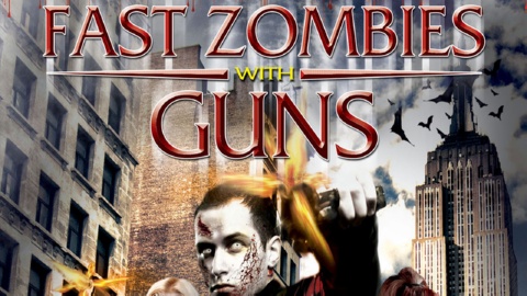 Fast Zombies With Guns (2009)