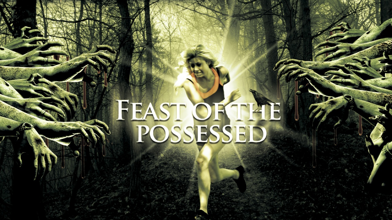 Feast of The Possessed (2013)