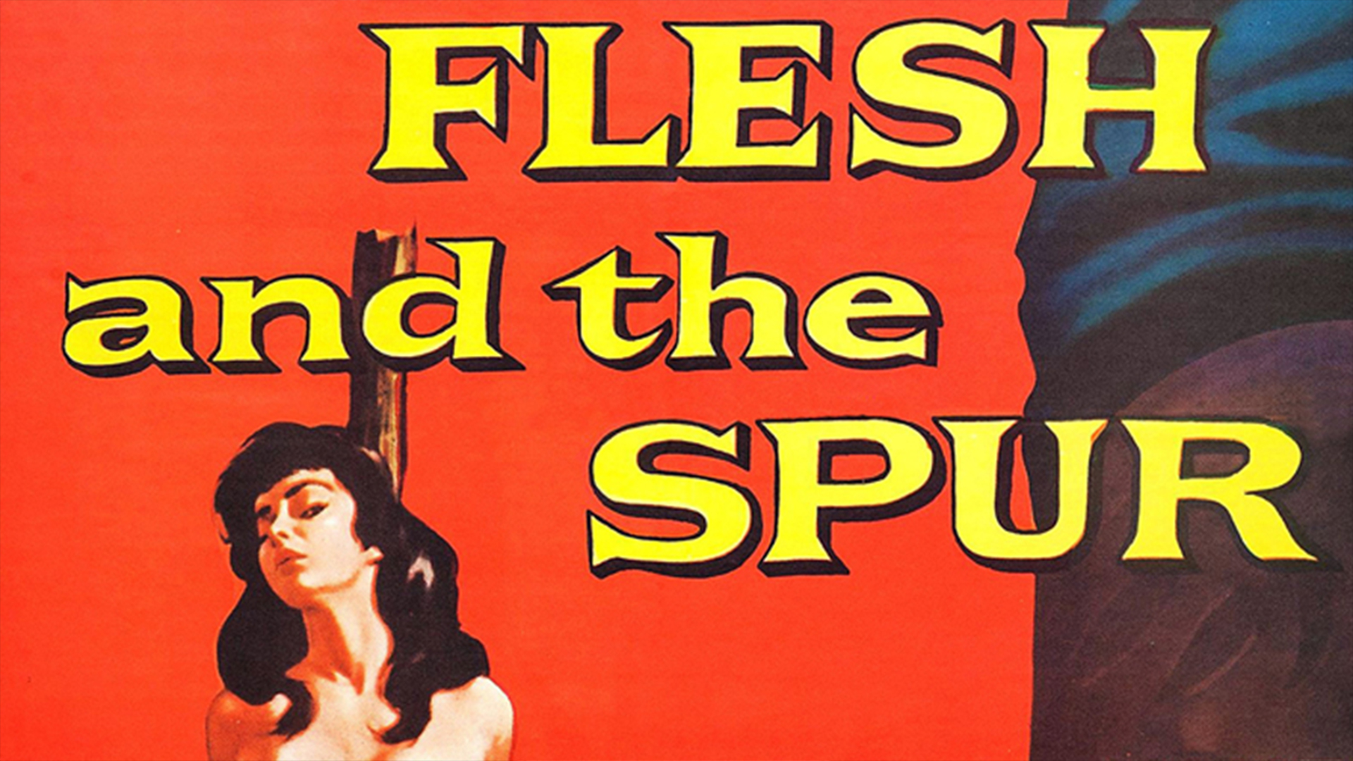 Flesh and the Spur (1956)