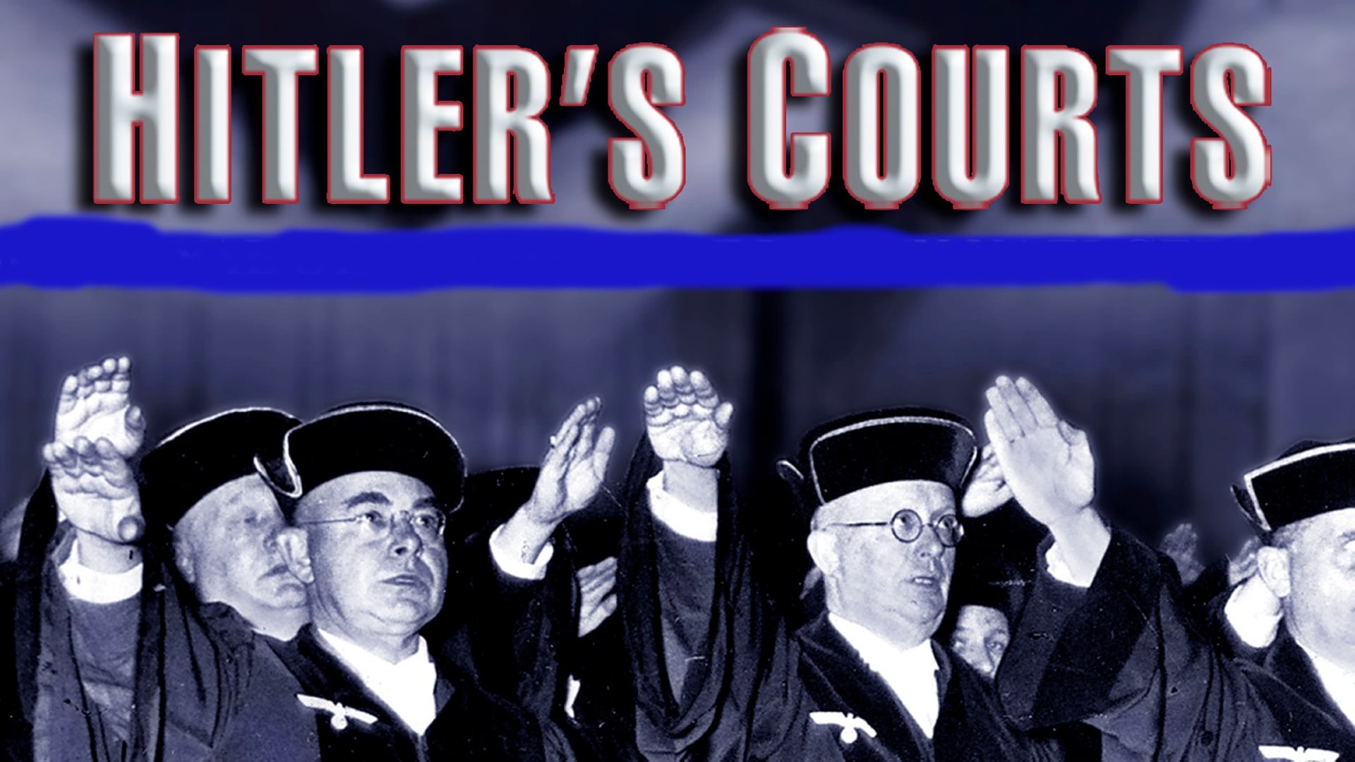 Hitler's Courts (2005)