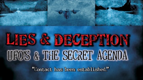 Lies & Deception: UFOs and the Secret Agenda (2009)