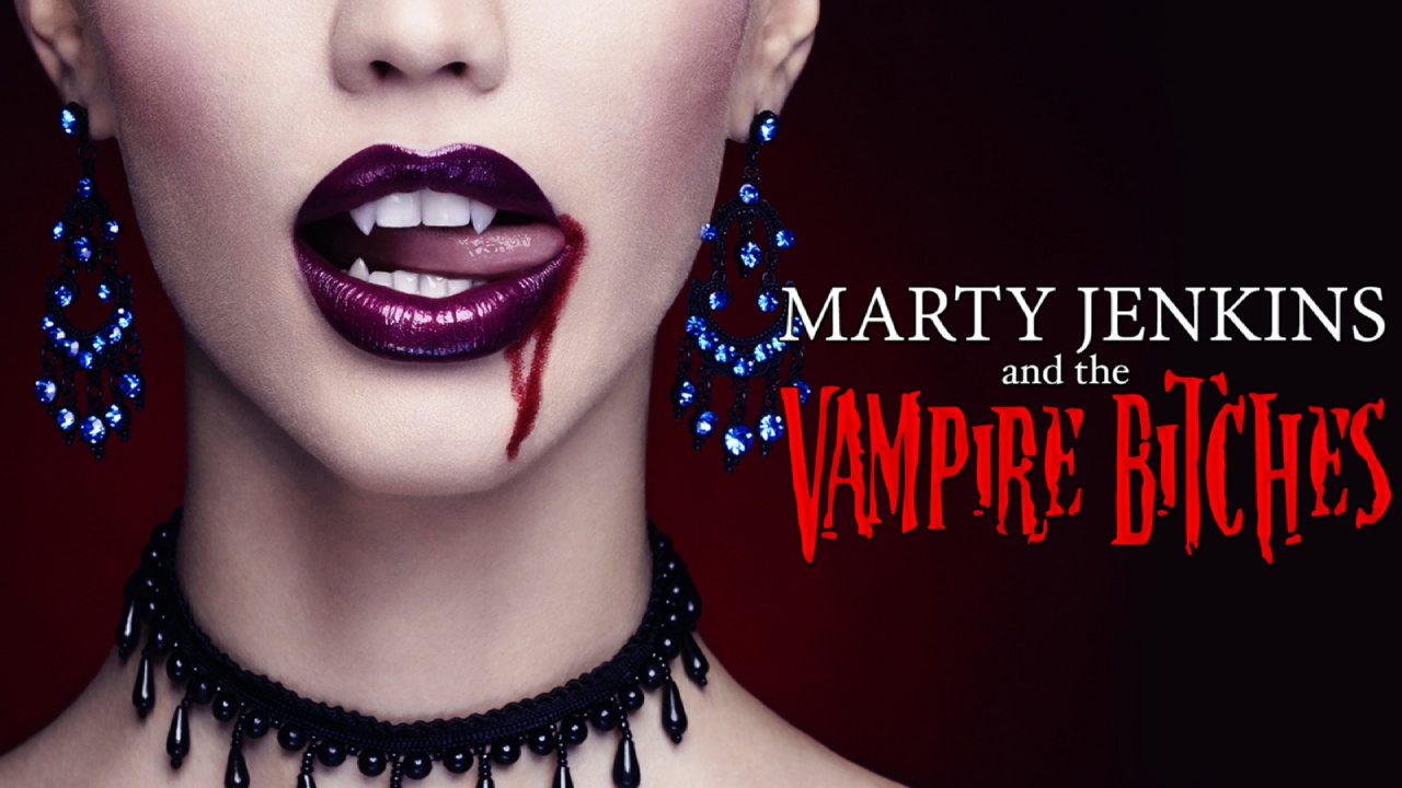 Marty Jenkins And The Vampire Bitches (2006)