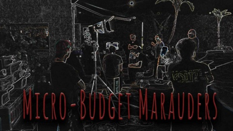 Micro-Budget Marauders (2019)