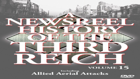 Newsreel History of The Third Reich: Vol. 15 (2008)
