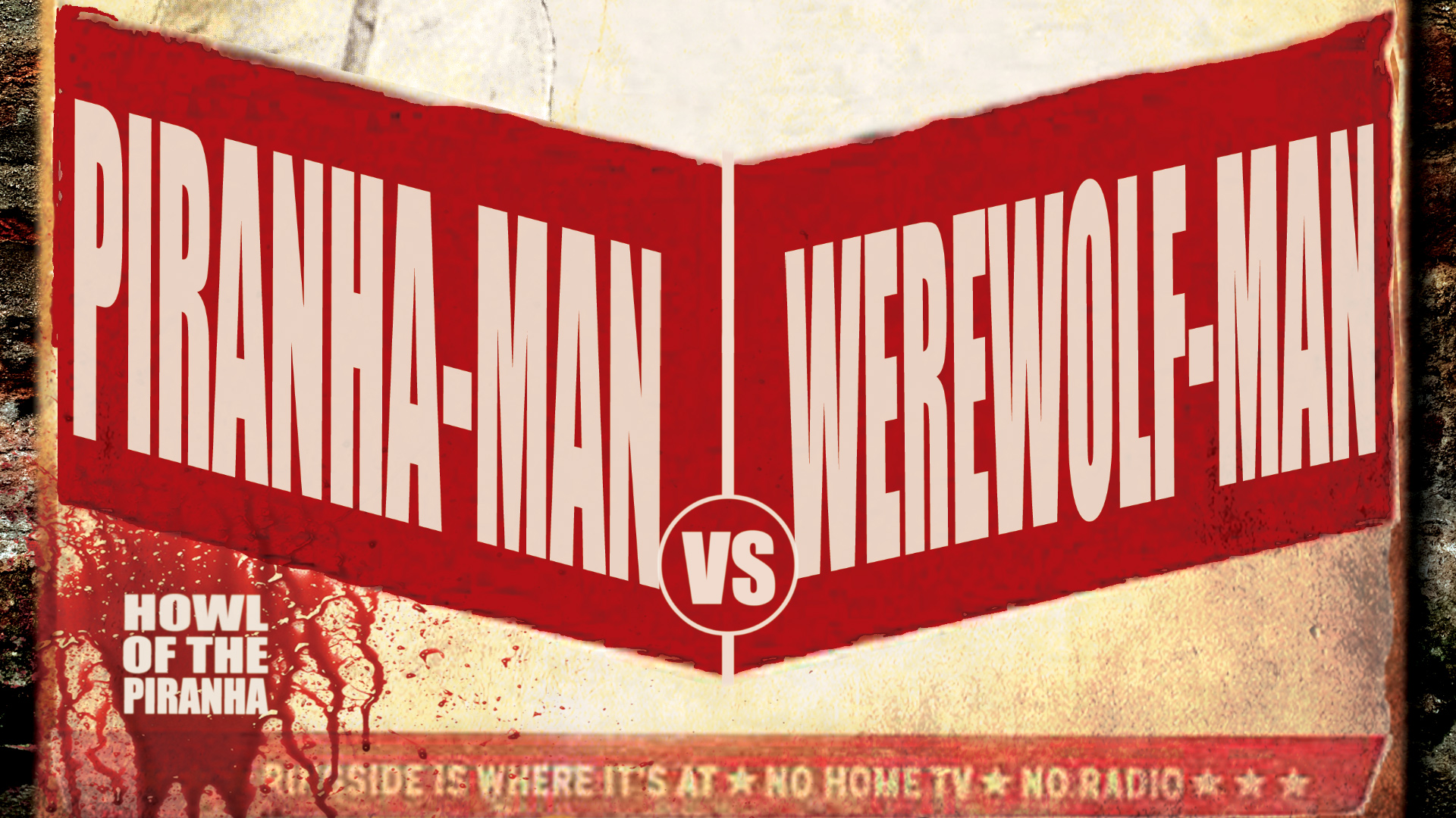Piranha-Man vs. Werewolf Man: Howl of the Piranha (2010)