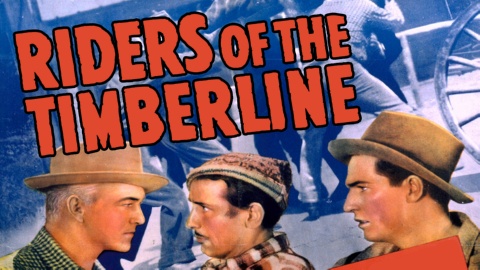 Riders of the Timberline (1941)