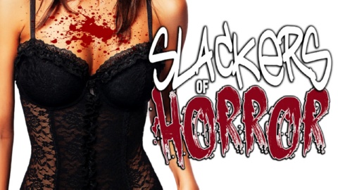 Slackers of Horror (2010)