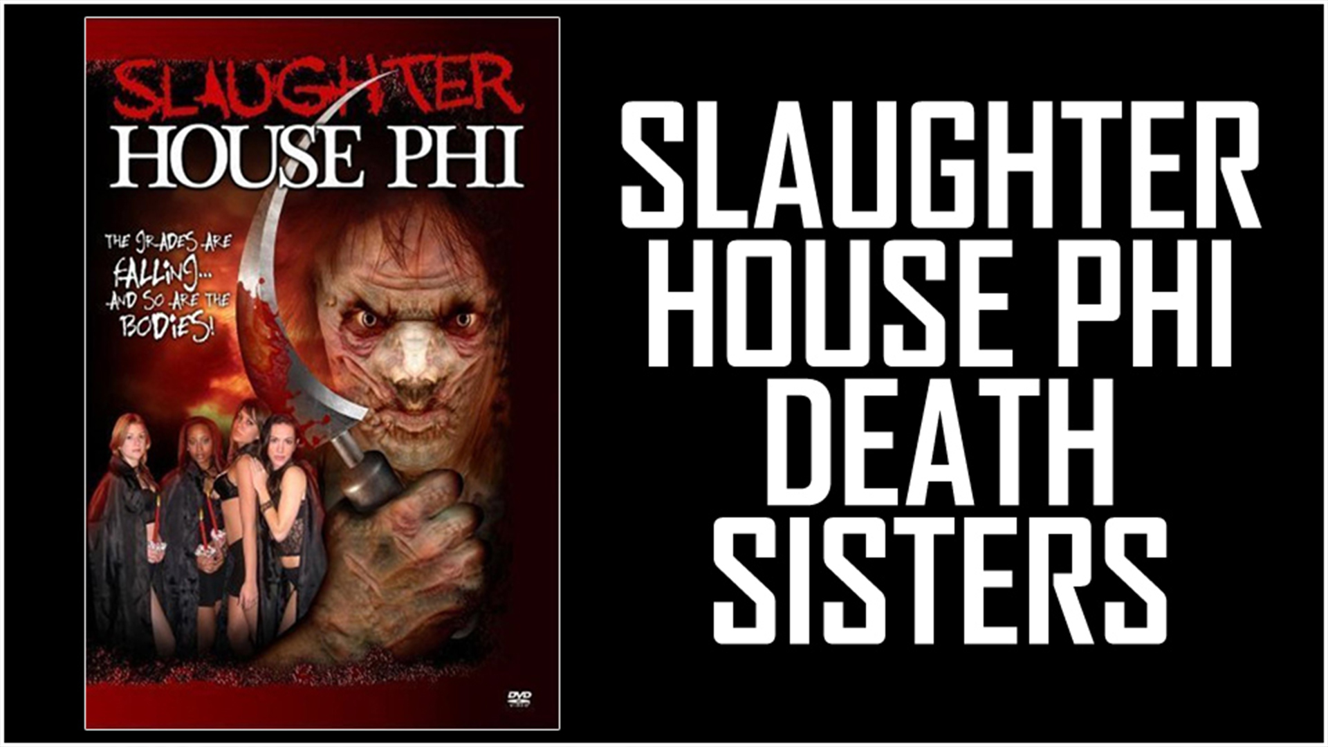 Slaughterhouse Phi: Death Sisters (2006)