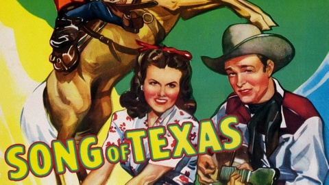 Song of Texas (1943)