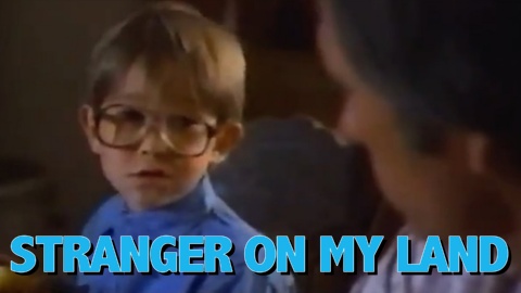 Stranger on My Land (1988)
