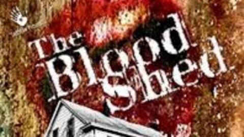 The Blood Shed (2007)