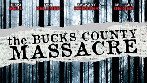 The Bucks County Massacre (2010)
