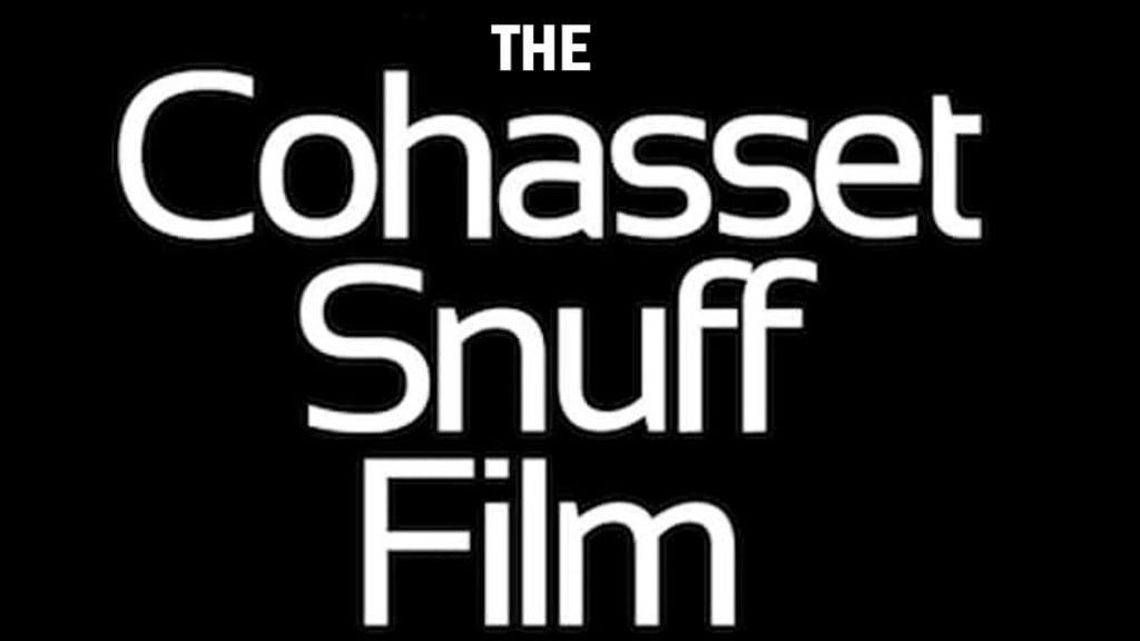 The Cohasset Snuff Film (2012)