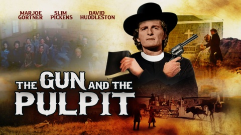 The Gun and the Pulpit (1974)