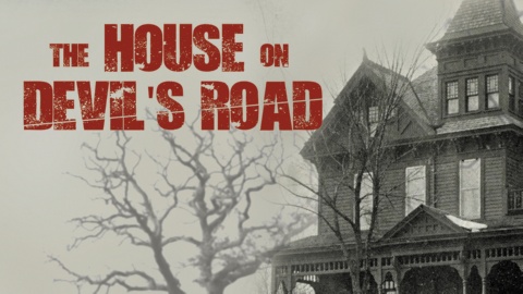 The House on Devil's Road (2019)