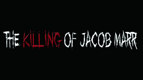 The Killing of Jacob Marr (2010)