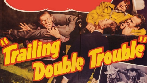 Trailing Double Trouble (1940)