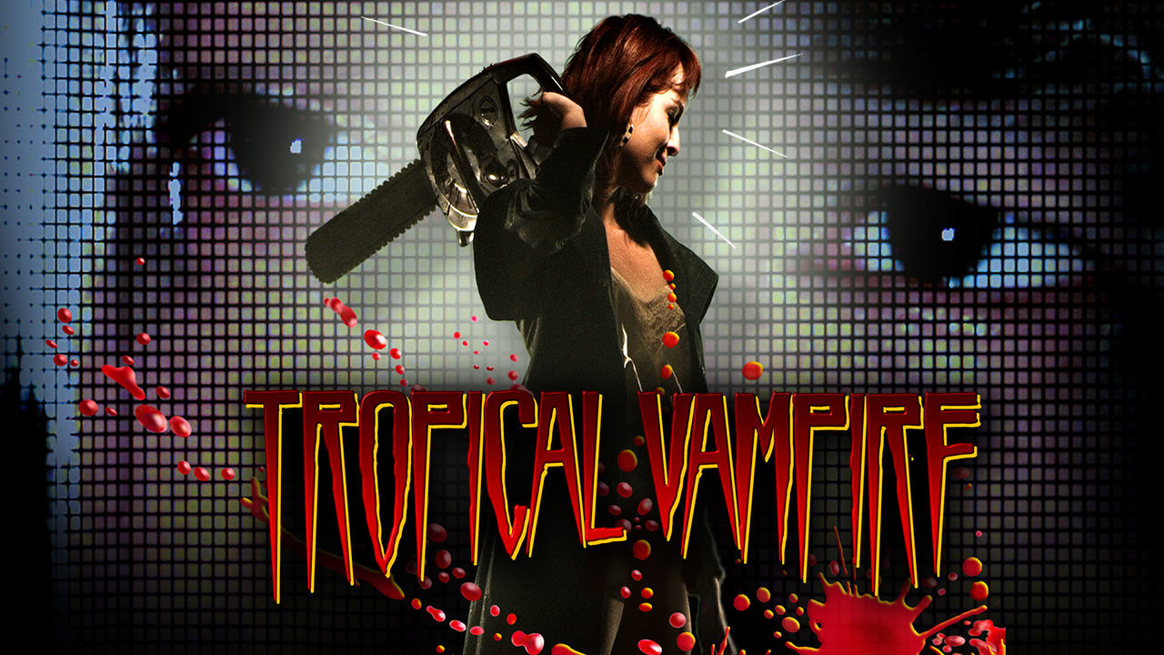 Tropical Vampire (2016)
