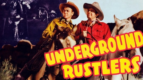 Underground Rustlers (1941)