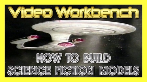 S01E06 Video Workbench: How to Build Fiction Models