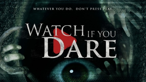 Watch If You Dare (2018)