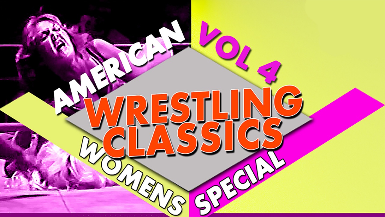 Wrestling Classics Vol 4: Women's Special (2014)