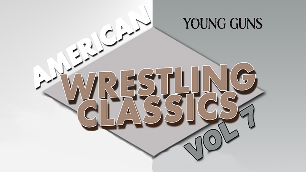 Wrestling Classics Vol 7: Young Guns (2014)