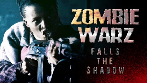 Zombie Warz: Falls the Shadow (2011)