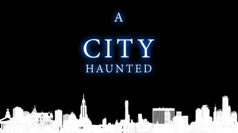 A City Haunted (2021)