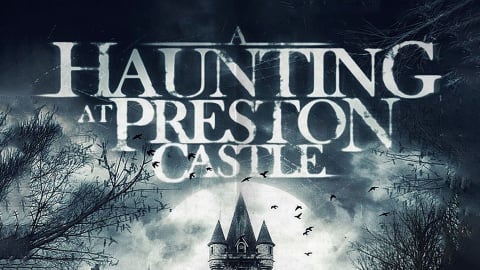 A Haunting at Preston Castle (2014)