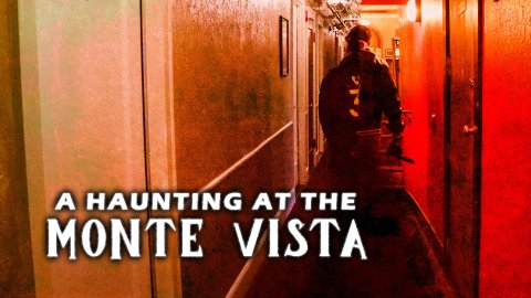 A Haunting at the Monte Vista (2021)