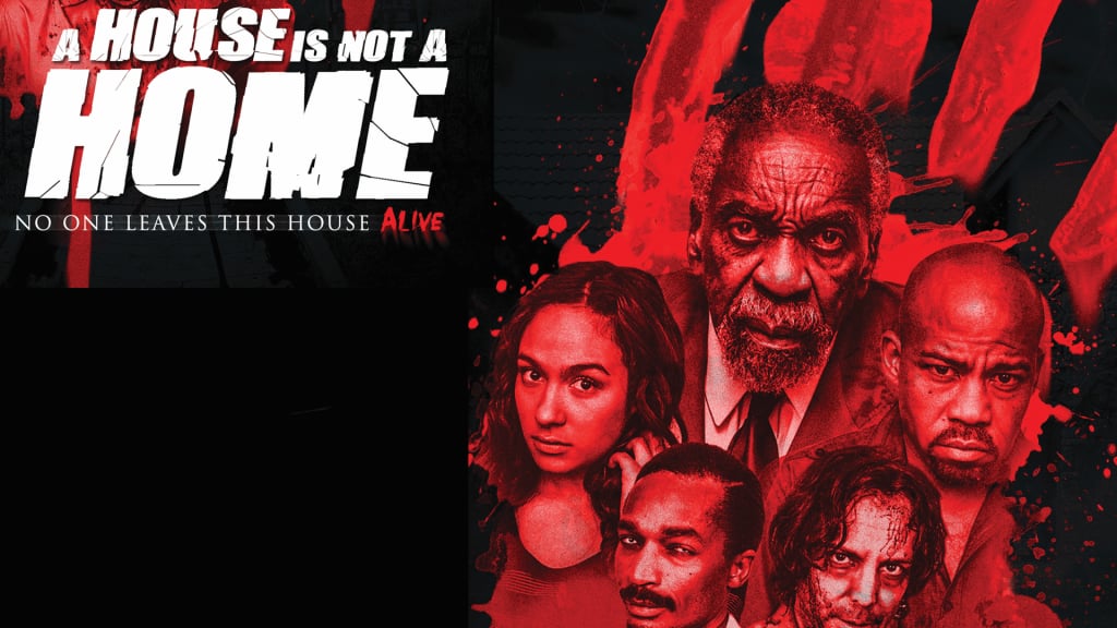 A House Is Not A Home (2015)