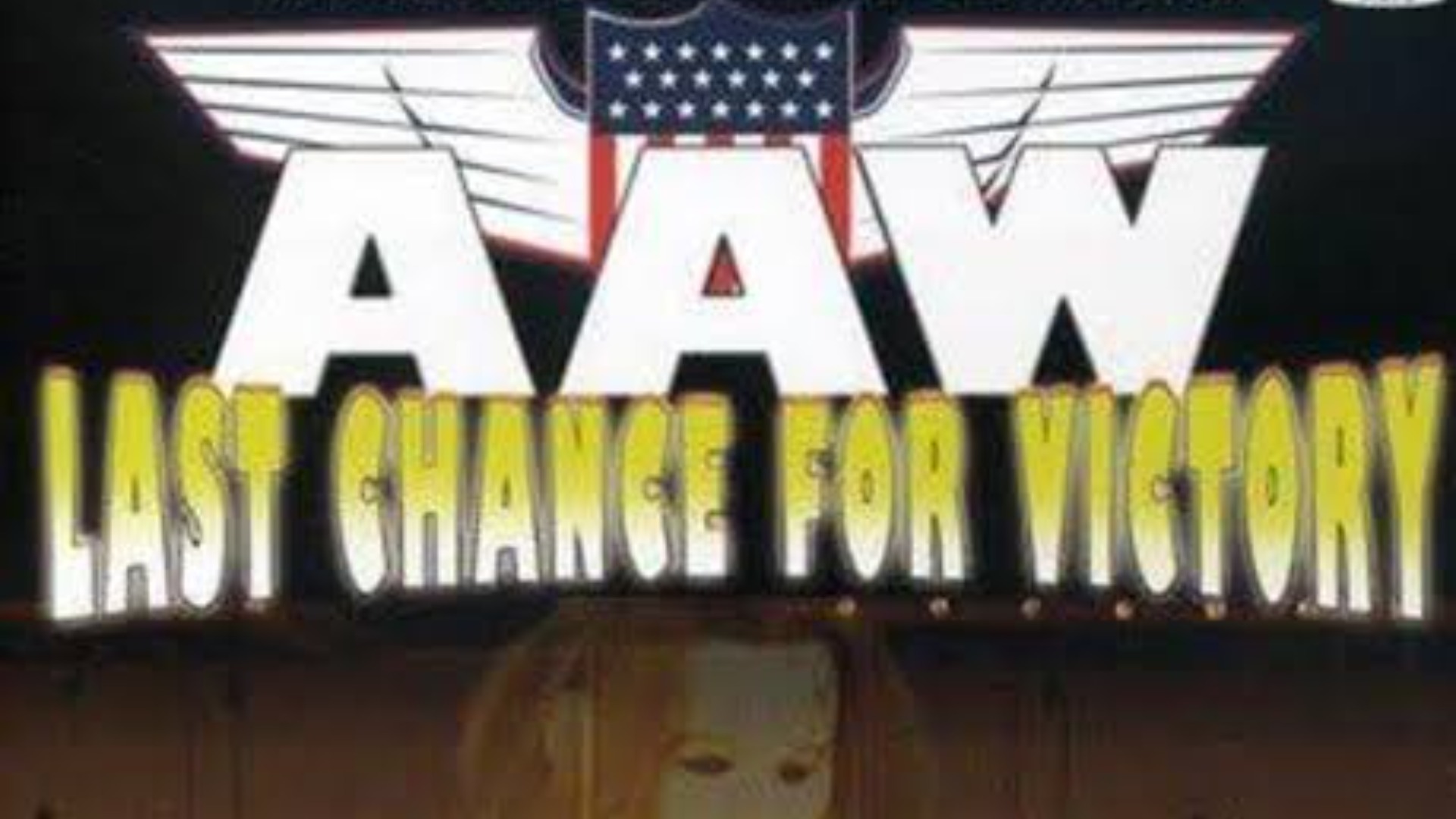 AAW Last Chance For Victory (2017)