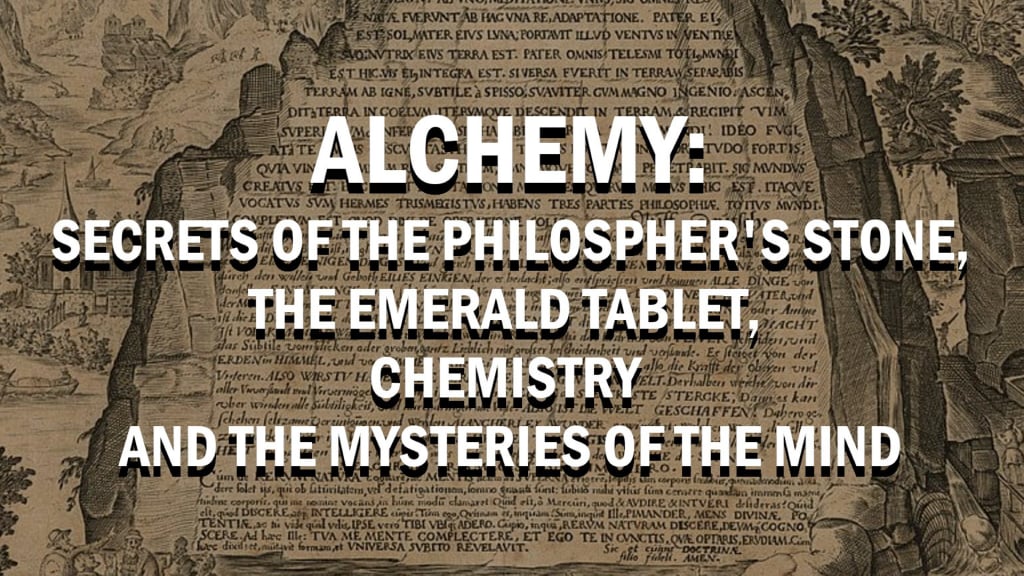 Alchemy: Secrets of the Philosopher's Stone, The Emerald Tablet, Chemistry and The Mysteries of the Mind (2023)