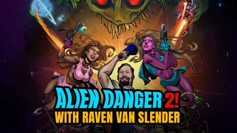 Alien Danger 2! With Raven Van Slender (2021)