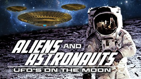 Aliens and Astronauts: UFO's on the Moon (2023)