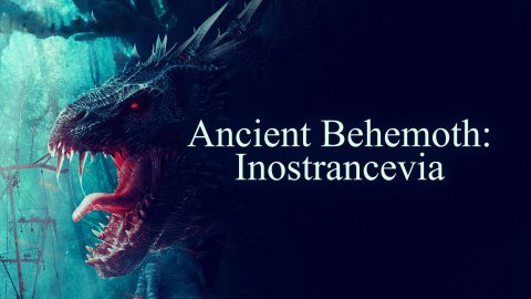 Ancient Behemoth: Inostrancevia (2023)