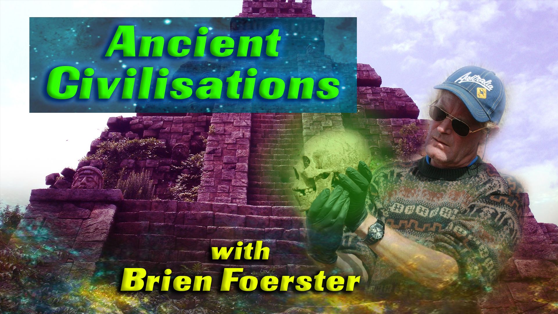 Ancient Civilisations with Brien Foerster (2018)