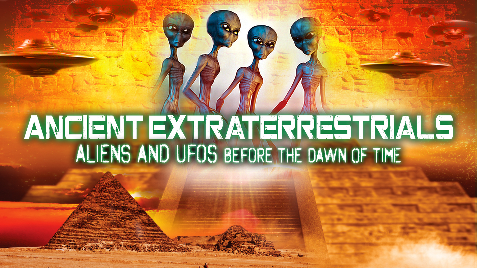 Ancient Extraterrestrials: Aliens and UFOs Before the Dawn of Time (2023)